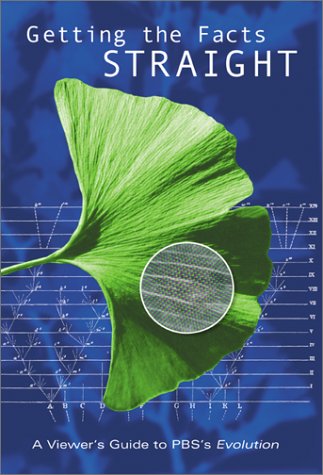 Getting The Facts Straight A Viewer's Guide To Pbs's Evolution [Paperback]