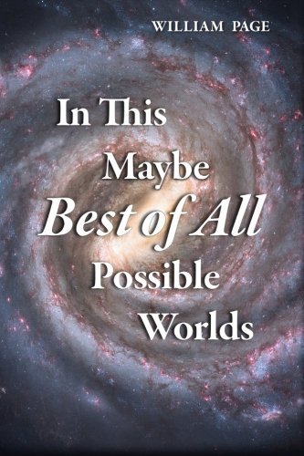 In This Maybe Best Of All Possible Worlds [Paperback]