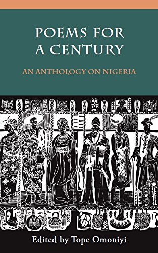 Poems For A Century An Anthology On Nigeria [Paperback]