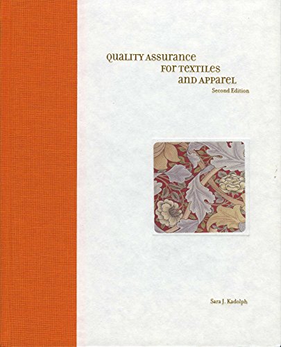 Quality Assurance for Textiles and Apparel 2nd Edition [Hardcover]