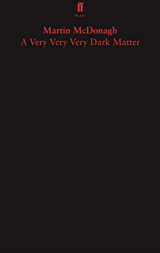 A Very Very Very Dark Matter [Paperback]