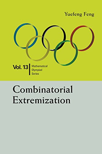 Combinatorial Extremization (mathematical Olympiad) [Paperback]