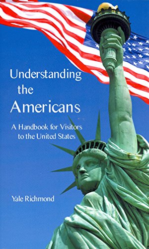 Understanding The Americans A Handbook For Visitors To The United States [Paperback]