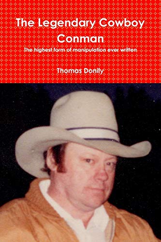 Legendary Cowboy Conman [Paperback]