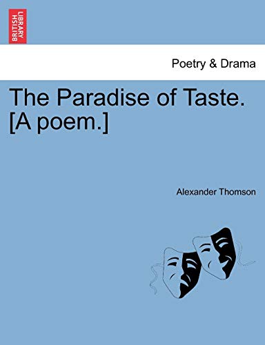 Paradise of Taste [A Poem ] [Paperback]