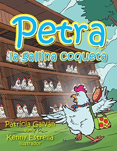 Petra La Gallina Coqueta (spanish Edition) [Paperback]