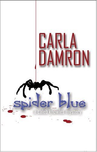 Spider Blue (caleb Knowles Mystery) [Paperback]