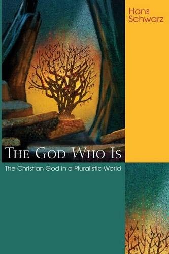 The God Who Is The Christian God In A Pluralistic World [Paperback]