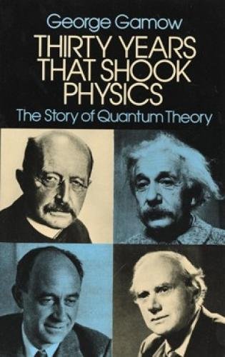 Thirty Years That Shook Physics The Story Of Quantum Theory [Paperback]