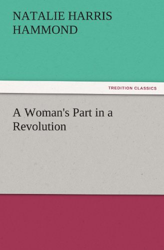 Woman's Part in a Revolution [Paperback]