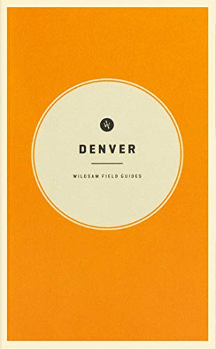 Wildsam Field Guides Denver [Paperback]