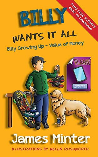 Billy Wants It All Money (billy Growing Up) (volume 7) [Paperback]