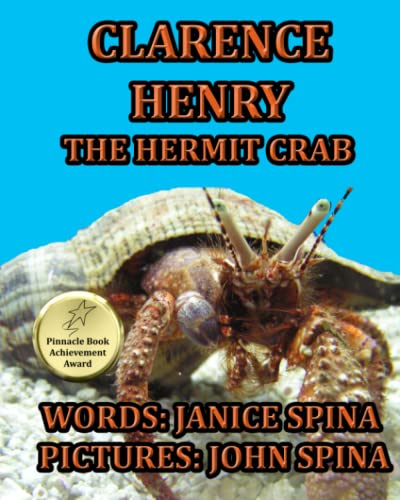 Clarence Henry the Hermit Crab [Paperback]