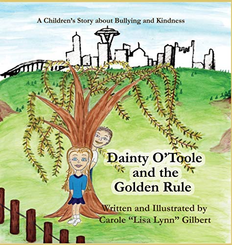 Dainty O'Toole and the Golden Rule [Hardcover]