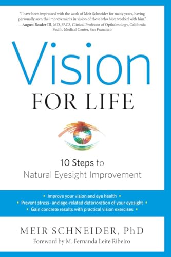 Vision for Life, Revised Edition Ten Steps to Natural Eyesight Improvement [Paperback]