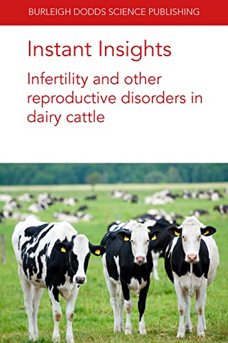 Instant Insights Infertility and other reproductive disorders in dairy cattle [Paperback]