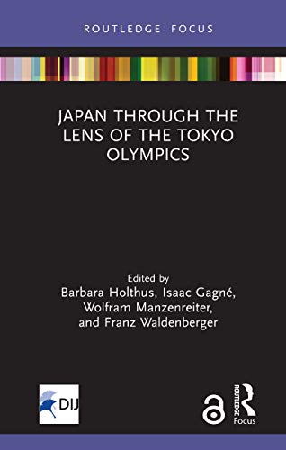 Japan Through the Lens of the Tokyo Olympics Open Access [Hardcover]