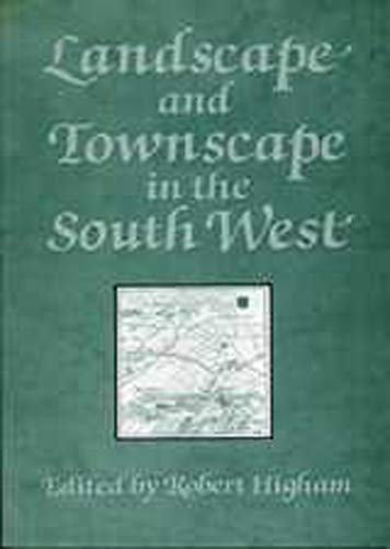 Landscape and Townscape in the South West [Paperback]