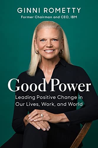 Good Power Leading Positive Change in Our Lives, Work, and World [Hardcover]