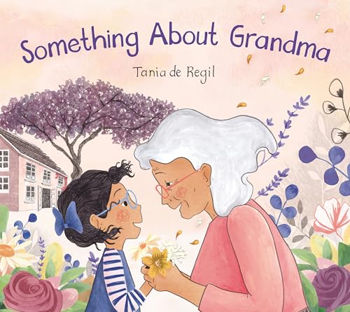 Something About Grandma [Hardcover]