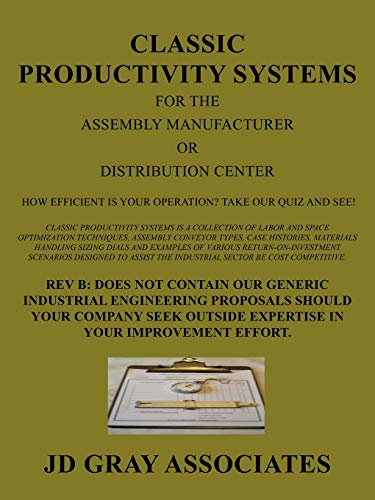 Classic Productivity Systems for the Assembly Manufacturer or Distribution Cente [Paperback]