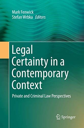 Legal Certainty in a Contemporary Context Private and Criminal Law Perspectives [Paperback]