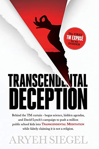 Transcendental Deception Behind Thetm Curtain--Bogus Science, Hidden Agendas, A [Paperback]