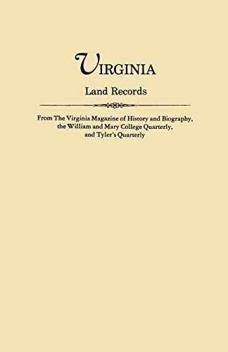 Virginia Land Records From The Virginia Magazine Of History And Biography, The W [Paperback]