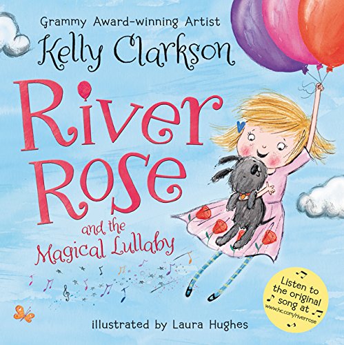 River Rose and the Magical Lullaby [Hardcover]