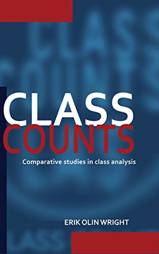 Class Counts Comparative Studies in Class Analysis [Hardcover]