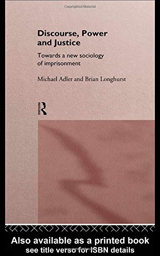 Discourse Power and Justice [Hardcover]
