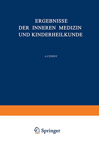Ergebnisse der Inneren Medizin und Kinderheilkunde Fnfunddreissigster Band [Paperback]