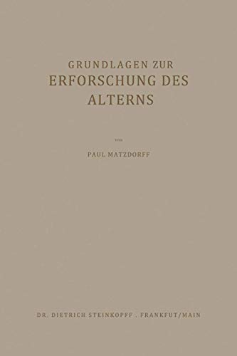 Grundlagen zur Erforschung des Alterns [Paperback]