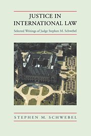 Justice in International Law Selected Writings [Hardcover]