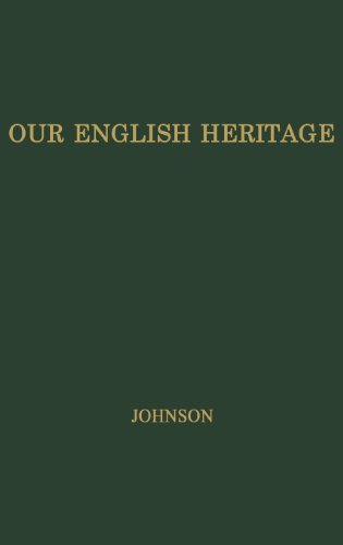 Our English Heritage [Hardcover]