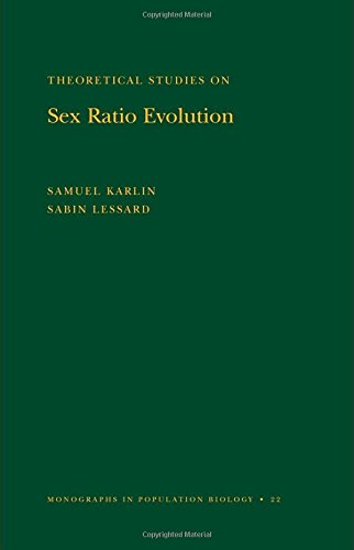 Theoretical Studies on Sex Ratio Evolution. (MPB-22), Volume 22 [Paperback]