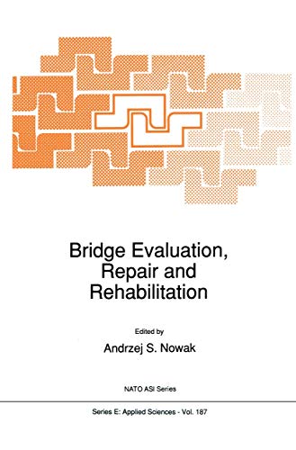 Bridge Evaluation, Repair and Rehabilitation [Paperback]