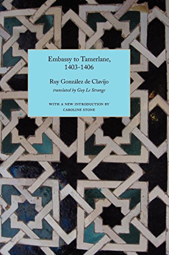 Embassy To Tamerlane, 1403-1406 [Paperback]