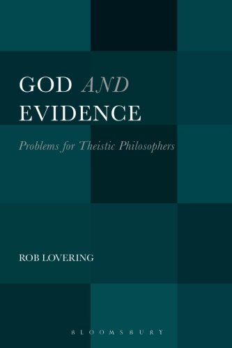 God and Evidence Problems for Theistic Philosophers [Paperback]