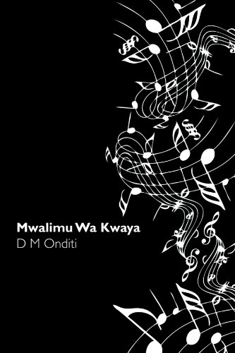 Mwalimu Wa Kwaya [Paperback]