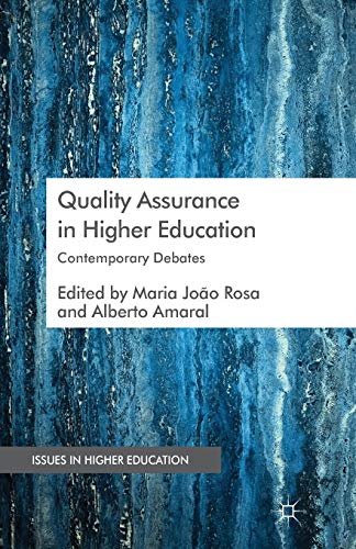 Quality Assurance in Higher Education Contemporary Debates [Paperback]