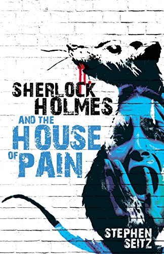 Sherlock Holmes And The House Of Pain [Paperback]