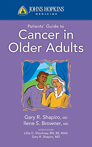 Johns Hopkins Patients' Guide To Cancer In Older Adults [Paperback]