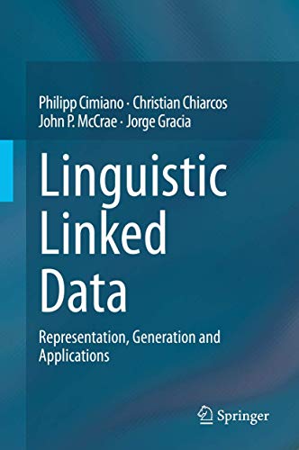 Linguistic Linked Data Representation, Generation and Applications [Hardcover]