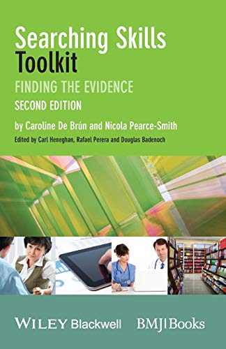 Searching Skills Toolkit Finding the Evidence [Paperback]
