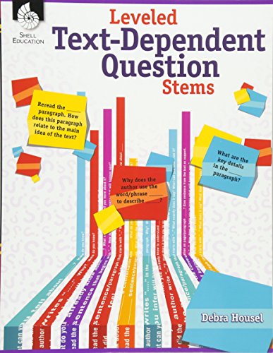 Leveled Text-Dependent Question Stems (professional Books) [Perfect Paperback]