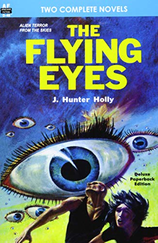 Flying Eyes and Some Fabulous Yonder [Paperback]