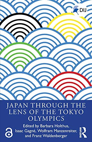 Japan Through the Lens of the Tokyo Olympics Open Access [Paperback]