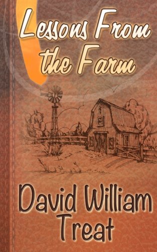 Lessons From The Farm A 31 Day Christian Devotional [Paperback]