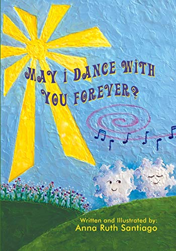 May I Dance With You Forever [Paperback]